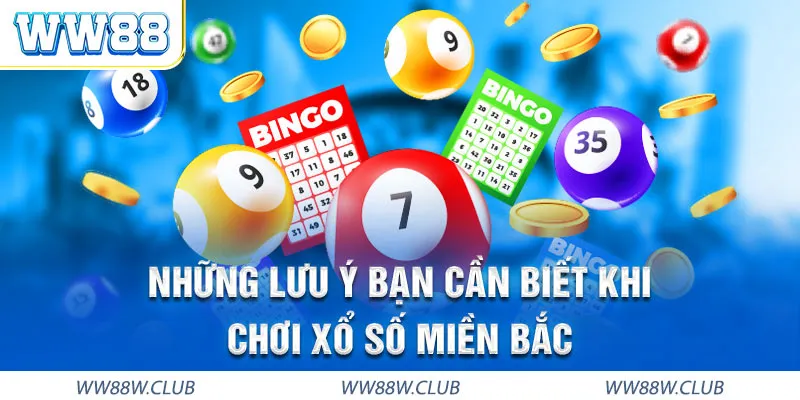 Lưu ý cần biết tăng cơ hội thắng cược khi chơi xổ số miền Bắc WW88
