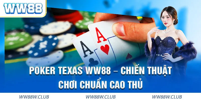 Poker texas WW88